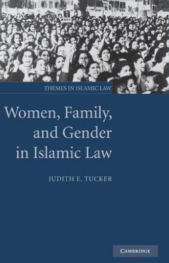 Women, Family, and Gender in Islamic Law